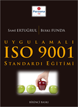 UYGULAMALI ISO 9001 STANDARDI EĞİTİMİ